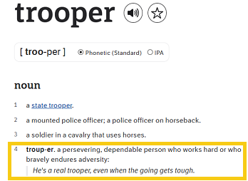 definition of the word 'trooper' at Dictionary.com; it includes the word 'trouper' and its definition