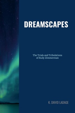 Cover of K David Ladage's book Dreamscapes, a blue cover with white lettering and a wave of a greenish aurora